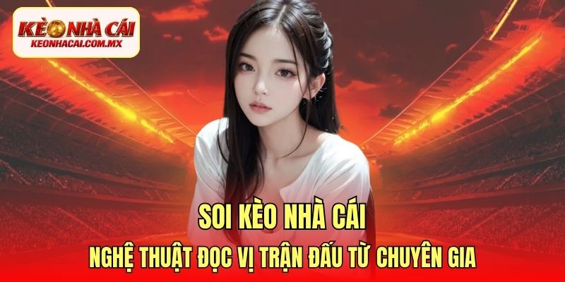 Soi kèo nhà cái